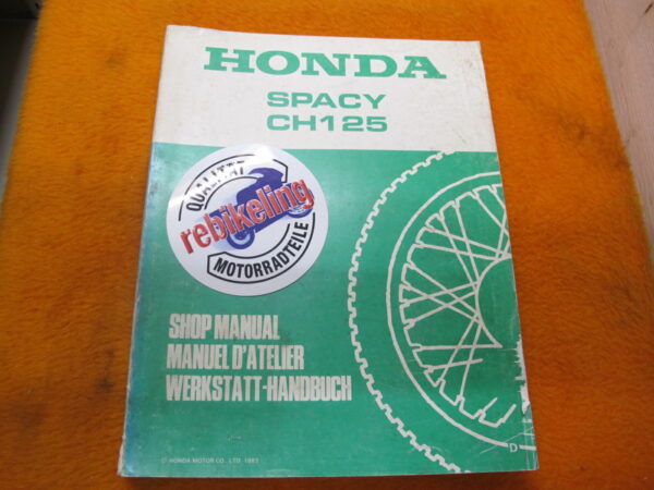 Honda CH125 JF02 Werkstatthandbuch Spacy Werkstatt-Handbuch WHB 1983 GB/F/D Spacy CH125