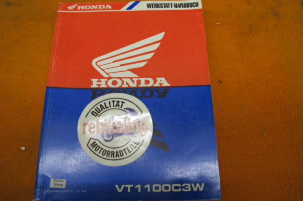 Honda  VT 1100 C3 W Werkstatt-Handbuch WHB 1998 Werkstatt-Handbuch VT1100C3W D